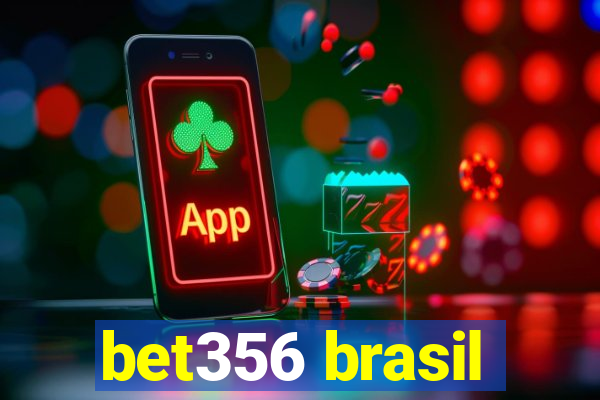 bet356 brasil